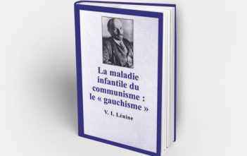La Riposte publie « La maladie infantile du communisme : le gauchisme » (Lénine)