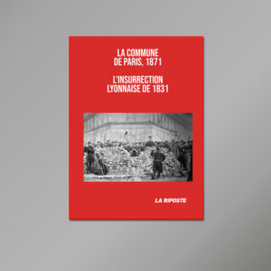 Commune de Paris et Insurrection lyonnaise