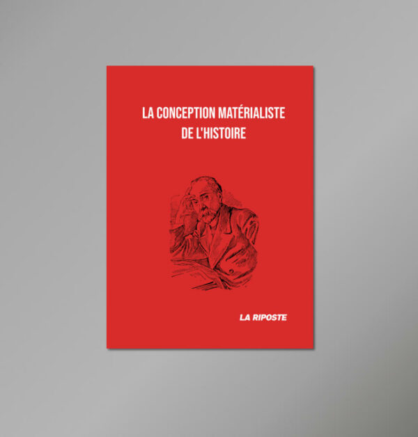 La conception matérialiste de l’histoire
