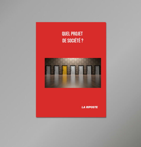 Quel projet de société ?